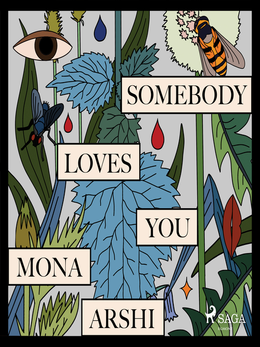 Title details for Somebody Loves You by Mona Arshi - Available